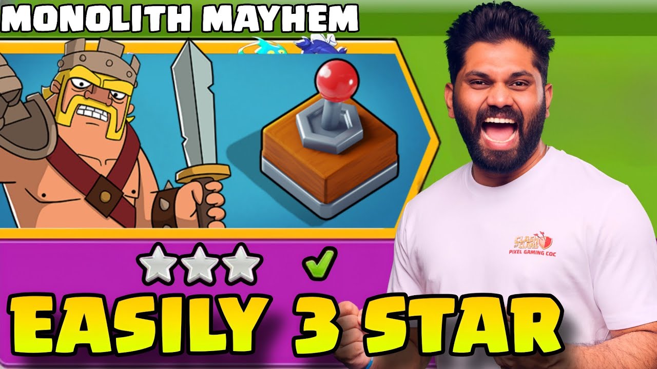 Easily 3 star Monolith Mayhem Controllable Challenge (Clash of Clans)