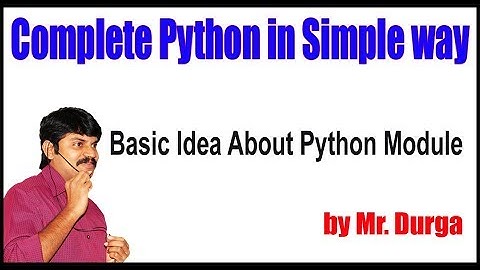Python Tutorial || Python Operators  ||  Basic Idea About Python Module
