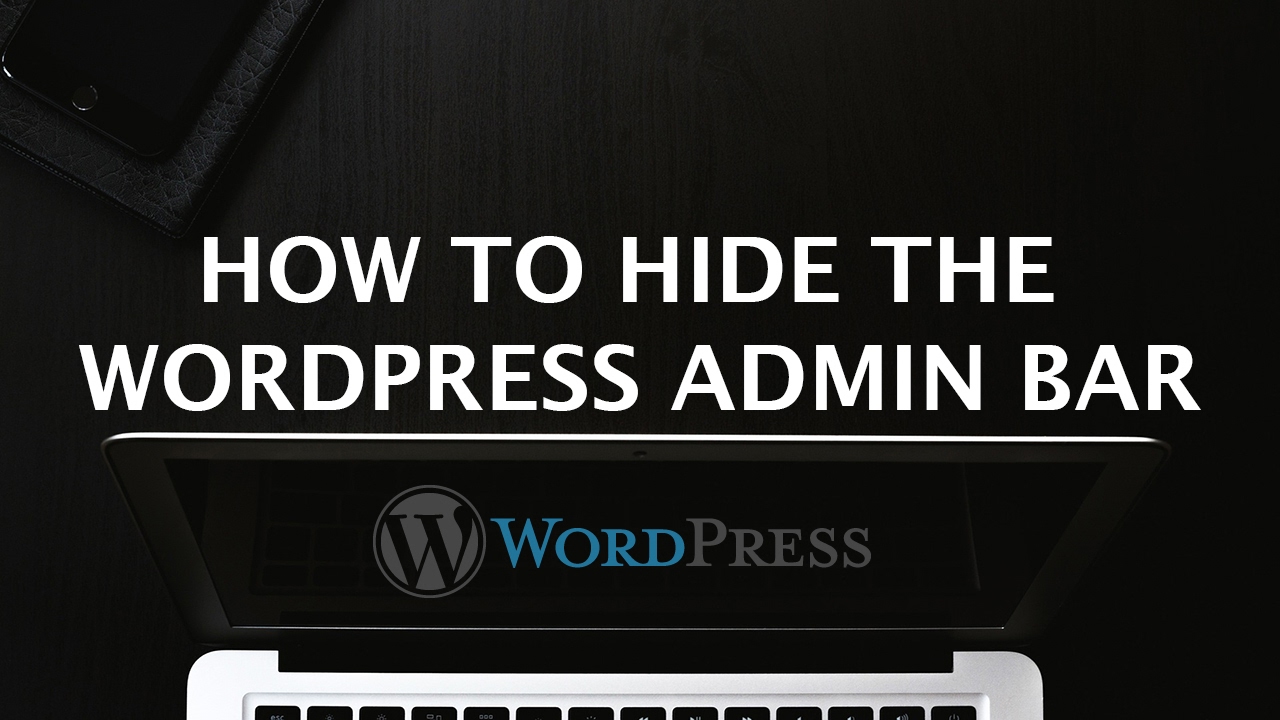 How To Hide the WordPress Admin Bar - YouTube