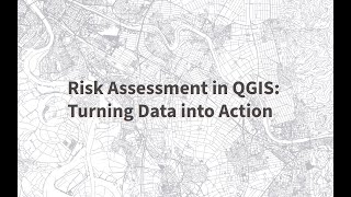 Tutorial: Risk assessment QGIS plugin