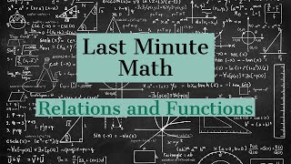 Relations and Functions - Last Minute Math