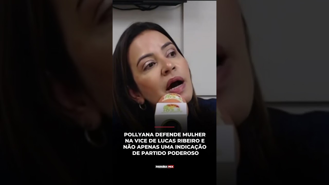 POLLYANA DEFENDE MULHER NA VICE DE LUCAS RIBEIRO E NÃO APENAS UMA INDICAÇÃO DE PARTIDO PODEROSO