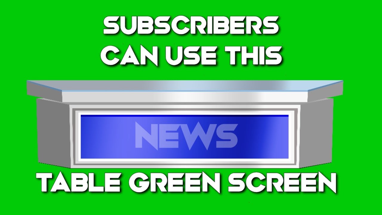 Free Green Screen Table YouTube