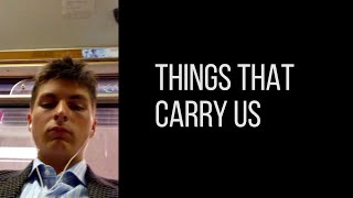 Things that carry us - A Selfy Short movie