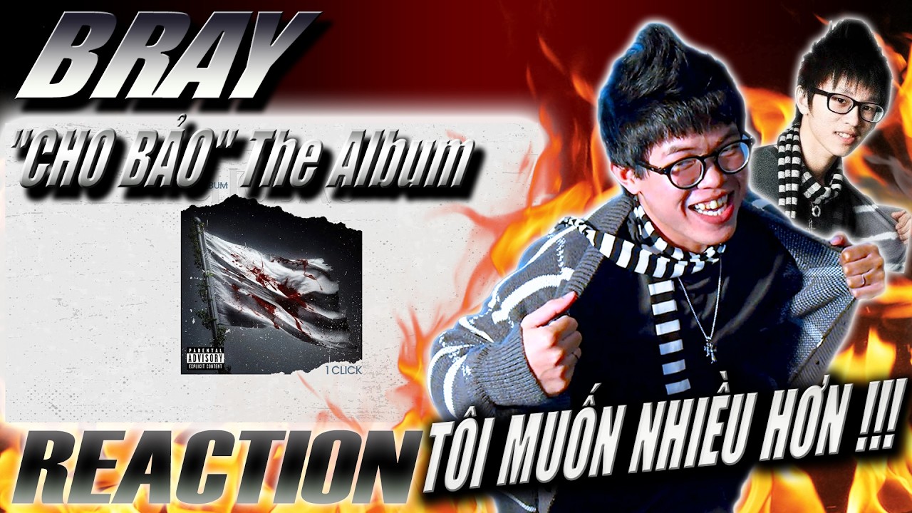 (REACTION) "CHO BẢO" The Album - Full Album Experience | TÔI MUỐN NHIỀU HƠN !!!