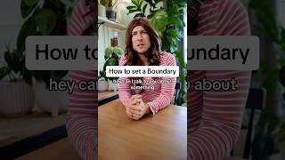 How to Set a Boundary