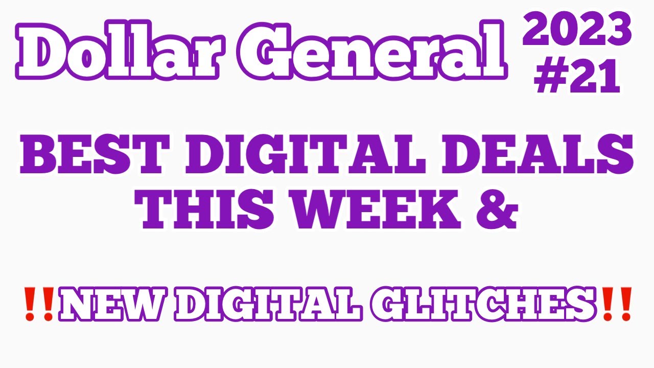 202321🔥DG Couponing🤑Best Digital Deals This Week & New Digital
