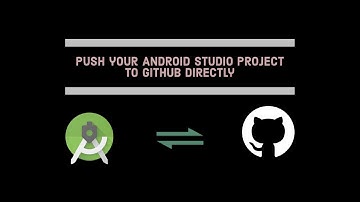 Push your Android Studio Project to GitHub Directly