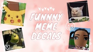 Funny Meme decals for, Roblox, Royale high journals, Bloxburg (siimplykiwi) (Roblox)(Decals)(Meme)