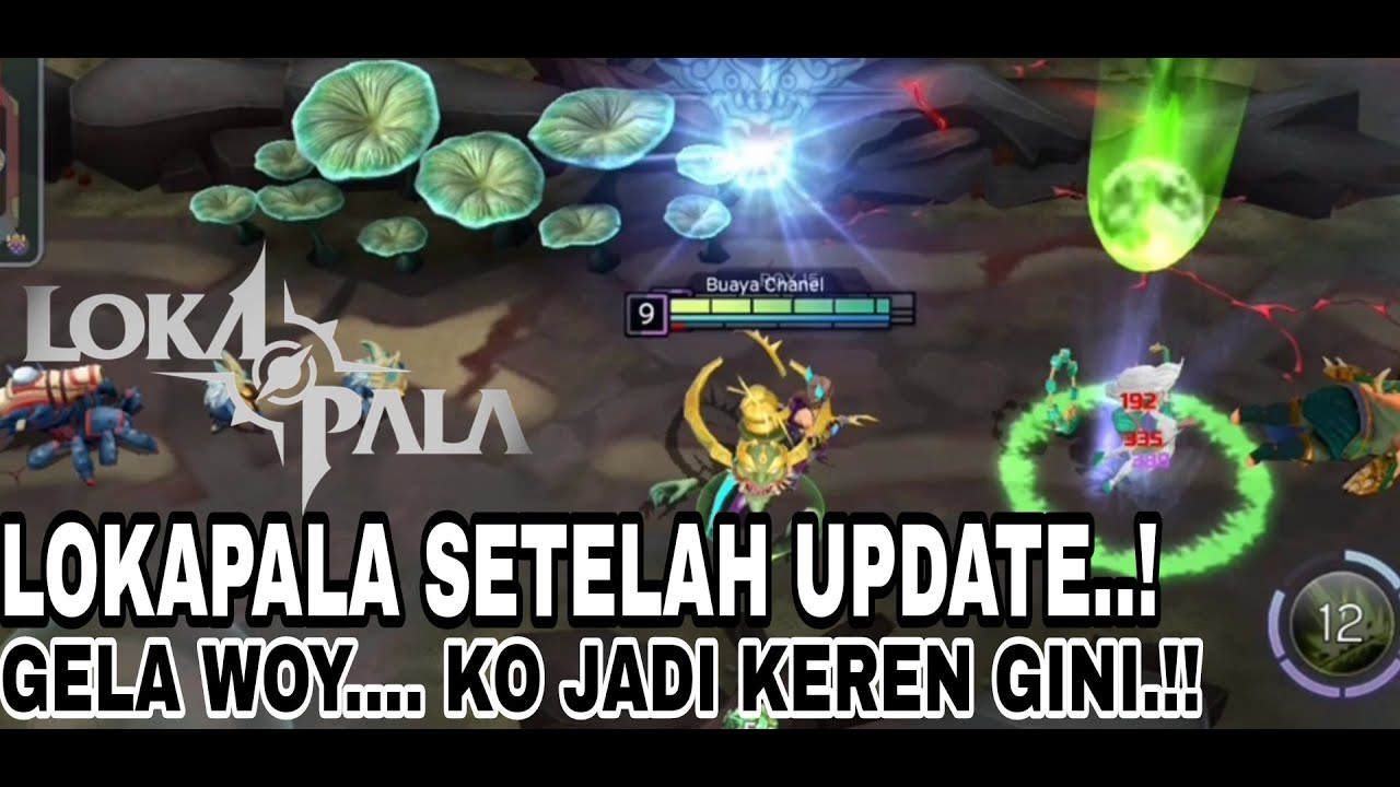 Update Lokapala Kali Ini Jauh Lebih Kereeenn Broo Youtube