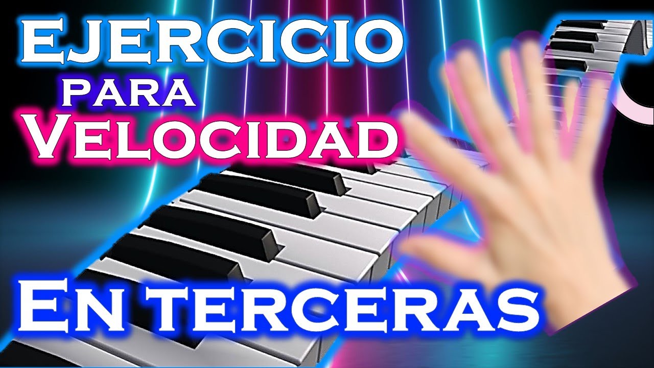 Ejercicios Para Velocidad Tocando Terceras