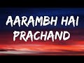 Aarambh hai Prachand | Full Song | Lyrics Video 2021 Mp3 Song