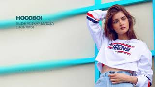 Hoodboi - Glide ft. Tkay Maidza (Luxen Remix) @LightShieldOfficial