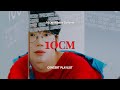 𝐏𝐋𝐀𝐘𝐋𝐈𝐒𝐓 2022 10CM Winter Concert 10CM 세트리스트 십센치 겨울 콘서트 플레이리스트 𝐏𝐋𝐀𝐘𝐋𝐈𝐒𝐓 2022 10CM Winter Concert 10CM 세트리스트 십센치 겨울 콘서트 플레이리스트