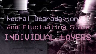 P1 - Neural Degradation II and P2 - Fluctuating State [Individual Layers]
