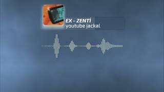 Zenti̇ - Ex (Slowed + Reverb + Bass Boosted) Jackal Youtube