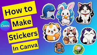 How to Create Stickers in Canva (Easy Tutorial)