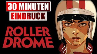 Ersten 30 Minuten Rollerdrome - Reaction DEUTSCH - Gameplay