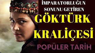GÖKTÜRKLERİN SONUNU GETİREN KRALİÇE: POFU KHATUN! BİLGE KAĞAN'IN EŞİ, VEZİR TONYUKUK'UN KIZIYDI