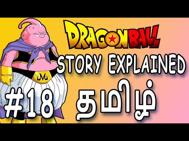 Dragon Ball - All Episodes Explained In Tamil - #ChennaiGeekz