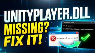 How to Fix unityplayer.dll Missing or Not Found in Windows