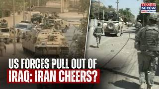 US Forces Pull Out Of Iraq: Iran Cheers Trump's Exit, IRGC Gets Free Baghdad Run Amid Mideast War?