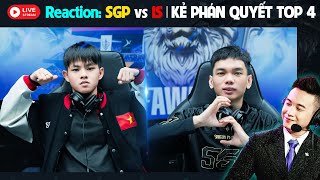 REACTION: Tâm Điểm: 1S vs SGP - ĐỊNH ĐOẠT THỨ HẠNG | Tùng Họa Mi reaction