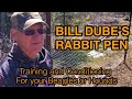 Bill Dube's Rabbit Pen:  Great for Beaglers and Houndsmen