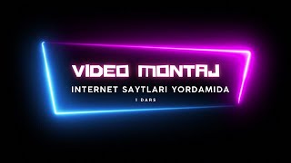 KOMPYUTERDA TEKIN SAYTLAR ORQALI VIDEO MONTAJ QILISH || YOUTUBE UCHUN INTRO YASASH