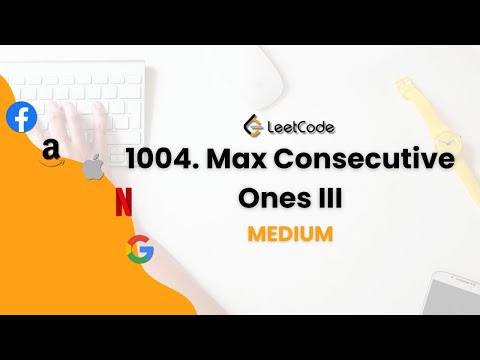 🔥 1004. Max Consecutive Ones III leetcode problem | Medium problem | CP | DSA  💻
