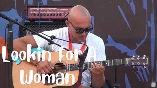 Lookin' for a woman - Snooks Eaglin (Live Acoustic Cover)