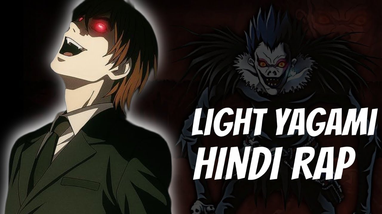 Light Yagami – Death Note Rap | Full Aggression | Hindi Anime Rap Song ...