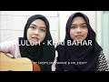 Luluh Khai Bahar cover by Sheryl Eizaty