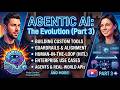 Agentic AI Full Podcast - Part 3: Building, Deploying & Trusting AI Agents in the Real World