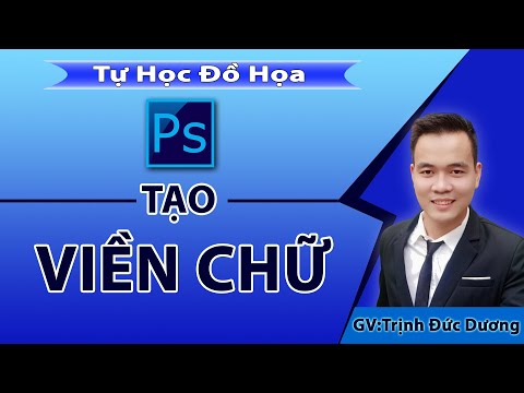 Tạo viền chữ trong Photoshop - Cách tạo Stroke cho text bằng Photoshop | Full 4K