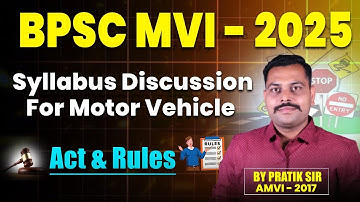 BPSC MVI 2025 Syllabus Explained | Motor Vehicle Act & Rules Detailed Discussion