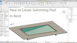 How to Create Swimming Pool in Revit (كيفية عمل مسبح باستخدام الريفيت)