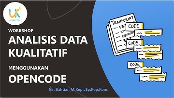 Analisis Data Kualitatif Menggunakan Software Opencode