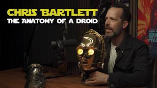 Anatomy of a Droid: How Chris Bartlett Built His Way Into Star Wars