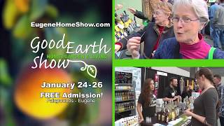 15th Good Earth Home Garden & Living Show January 24-26, 2020