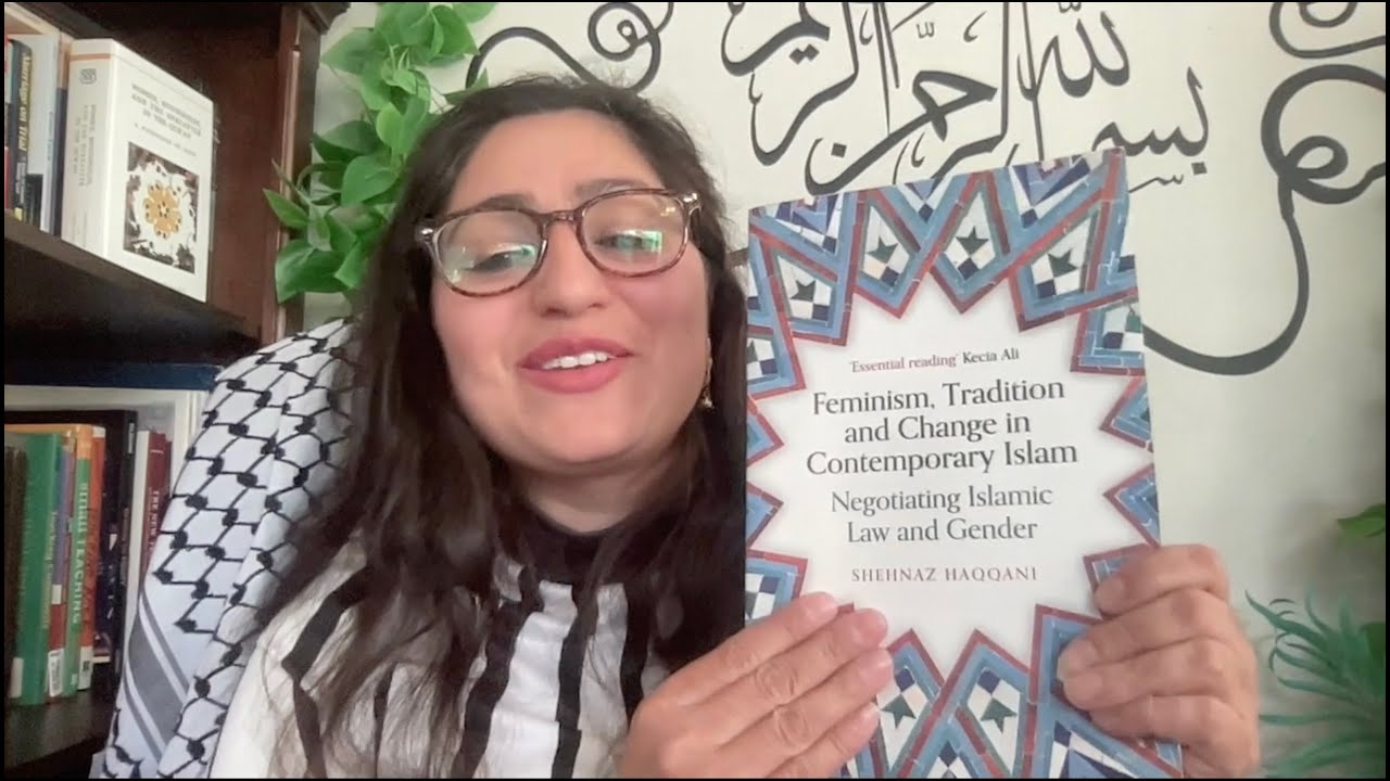 My New Book: Feminism, Tradition and Change in Contemporary Islam: Negotiating Islamic Law & Gender