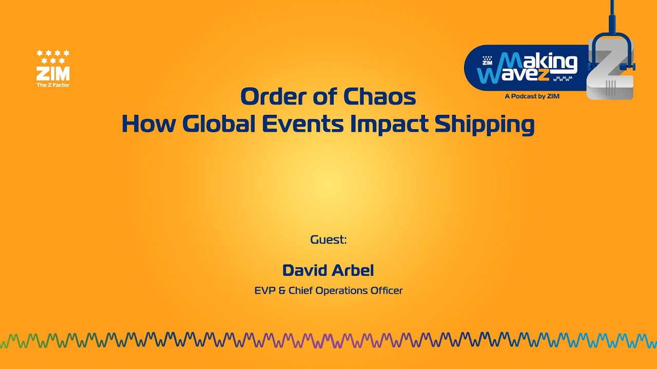 Making WaveZ: Order of Chaos – How Global Events Impact Shipping