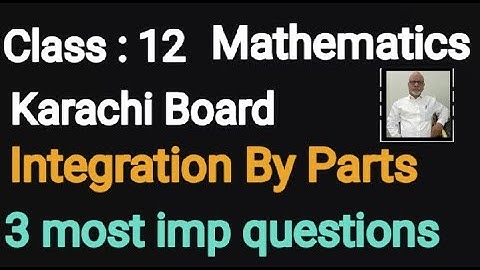 Integration by parts | Class 12 Mathematics|  Karachi Board | Math With Yasir Arafat | Hindi