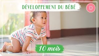 Développement de bébé - 10ème mois