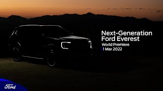 Next-Generation Ford Everest World Premiere: 1 Mar 2022 @FordAsiaPacific