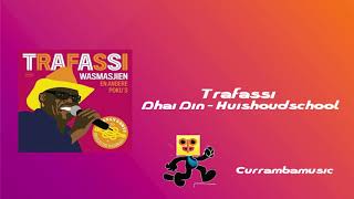  Dhai Din  Huishoudschool  El Geovany    Trafassi