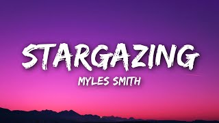 Myles Smith  Stargazing (Lyrics)