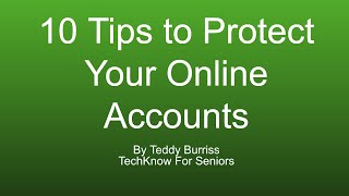 Top 10 Tips for Protecting your Online Accounts