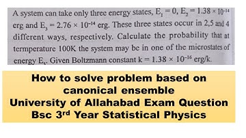 How to solve problem-based on canonical ensemble ?|problemonvanonicalensemble| UoAexamquestion