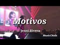 Motivos - Letra - Jenni Rivera